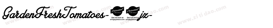 GardenFreshTomatoes-86jz字体转换