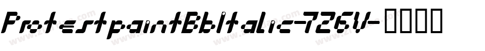 ProtestpaintBbItalic-7Z6V字体转换