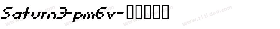 Saturn3-pm6v字体转换