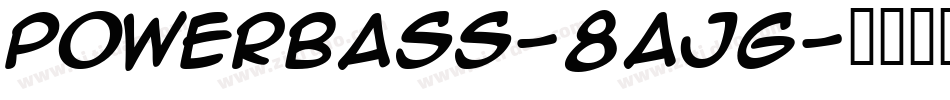 PowerBass-8AJg字体转换