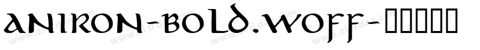 aniron-bold.woff字体转换