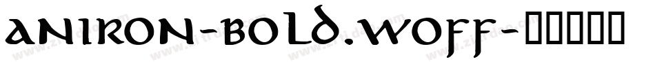aniron-bold.woff字体转换