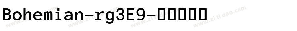 Bohemian-rg3E9字体转换