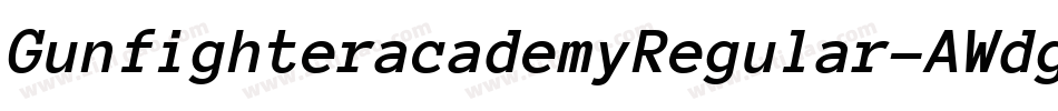 GunfighteracademyRegular-AWdg字体转换