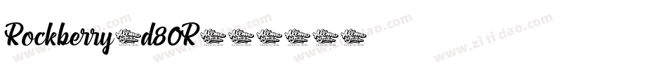 Rockberry-d80R字体转换