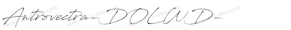 Antrovectra-DOLWD字体转换