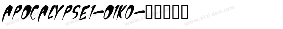 Apocalypse1-o1K0字体转换 Apocalypse1-o1K0字体转换