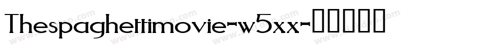 Thespaghettimovie-w5xx字体转换