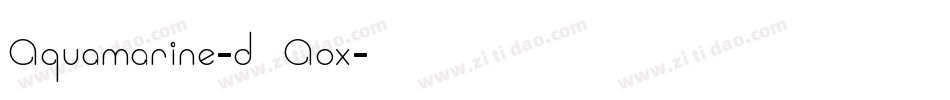 Aquamarine-d9Aox字体转换