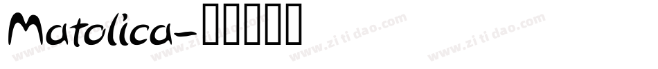 Matolica字体转换