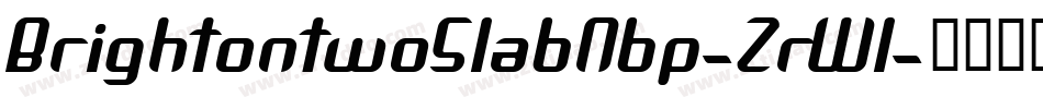 BrightontwoSlabNbp-2rWl字体转换
