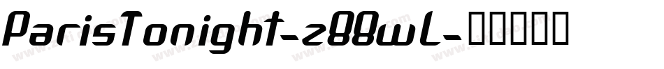 ParisTonight-z88wL字体转换 ParisTonight-z88wL字体转换