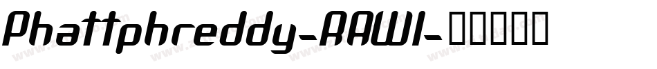Phattphreddy-RAWl字体转换