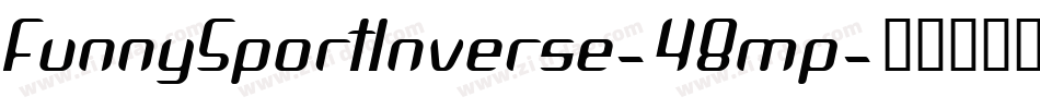 FunnySportInverse-48mp字体转换
