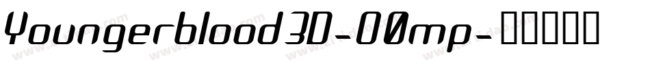 Youngerblood3D-O0mp字体转换