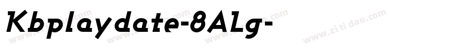 Kbplaydate-8ALg字体转换