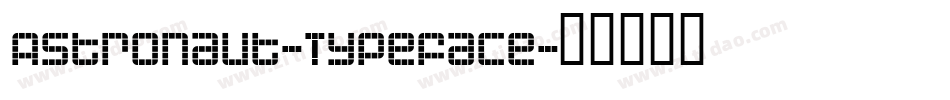 Astronaut-Typeface字体转换
