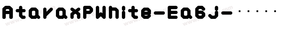 AtaraxPWhite-Ea6j字体转换