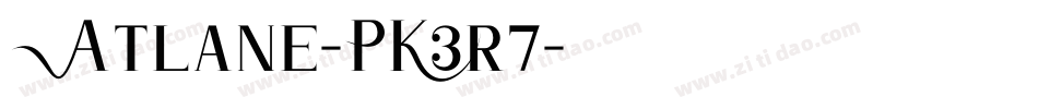 Atlane-PK3r7字体转换 Atlane-PK3r7字体转换