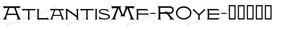 AtlantisMf-R0ye字体转换
