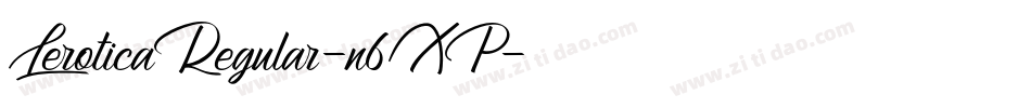 LeroticaRegular-n6XP字体转换