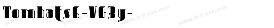 Tombats6-VG3y字体转换 Tombats6-VG3y字体转换