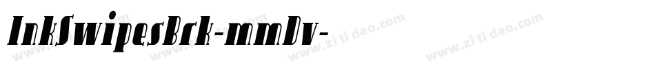 InkSwipesBrk-mmDv字体转换