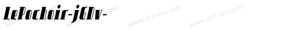 LePochoir-jGDv字体转换 LePochoir-jGDv字体转换