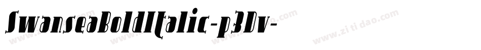 SwanseaBoldItalic-p3Dv字体转换