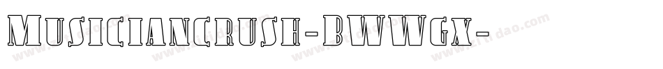 Musiciancrush-BWWgx字体转换