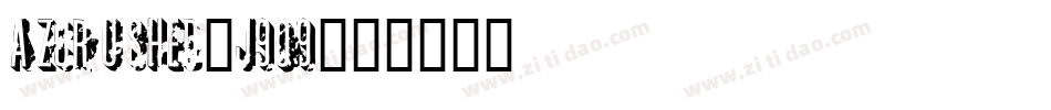 AzCrushed-j9o9字体转换 AzCrushed-j9o9字体转换