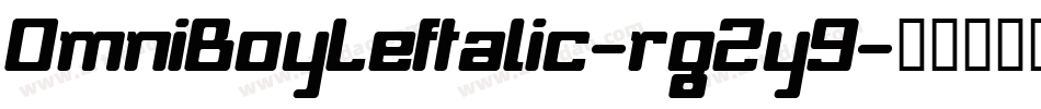 OmniBoyLeftalic-rg2y9字体转换