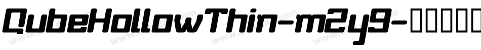 QubeHollowThin-m2y9字体转换