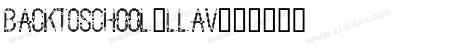 Backtoschool-lLaV字体转换