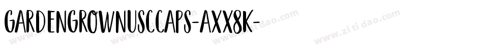 GardenGrownUsCCaps-axx8K字体转换 GardenGrownUsCCaps-axx8K字体转换