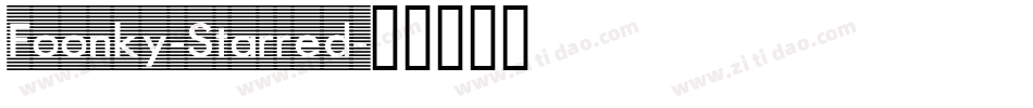 Foonky-Starred字体转换