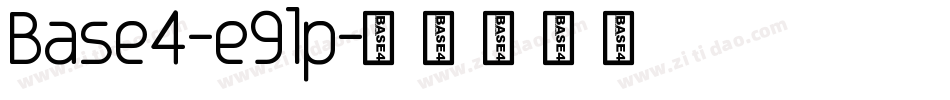 Base4-e9lp字体转换