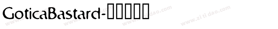 GoticaBastard字体转换
