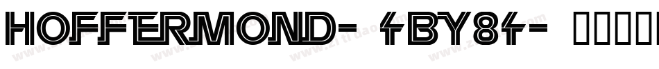 Hoffermond-4By84字体转换