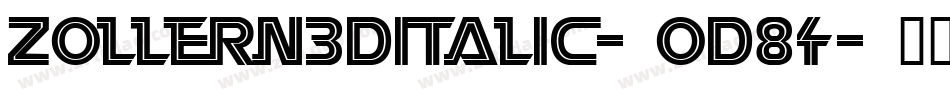 Zollern3DItalic-oD84字体转换