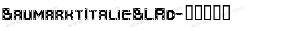 BaumarktItalic-BLAd字体转换