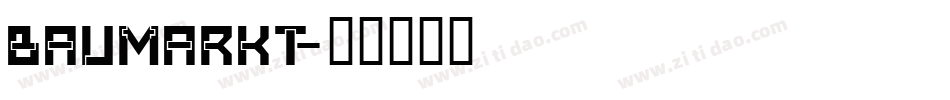 BAUMARKT字体转换