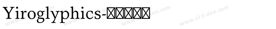 Yiroglyphics字体转换
