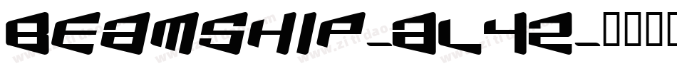 Beamship-AL42字体转换