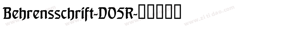 Behrensschrift-DO5R字体转换