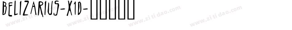 Belizarius-X1d字体转换