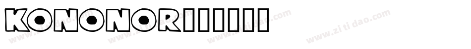 kononor字体转换