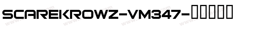 Scarekrowz-vm347字体转换