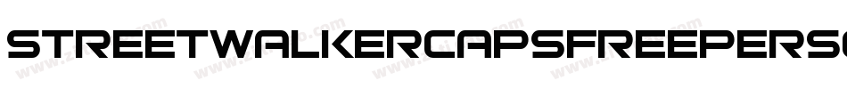 StreetwalkerCapsFreePersona-X347j字体转换 StreetwalkerCapsFreePersona-X347j字体转换