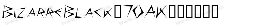 BizarreBlack-7OAK字体转换